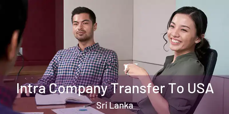  Intra Company Transfer To USA Sri Lanka