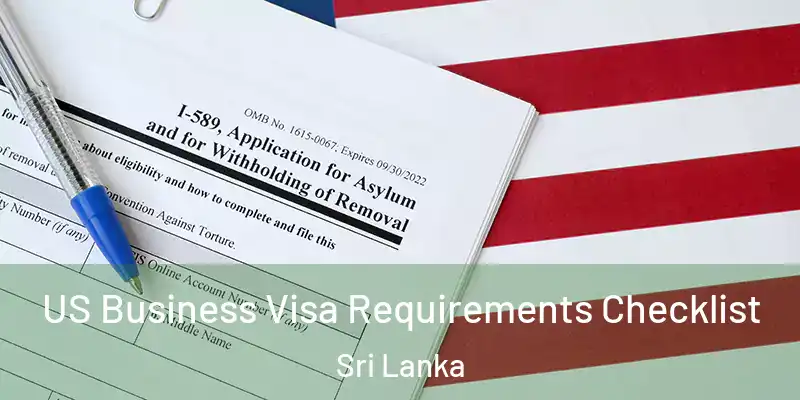  US Business Visa Requirements Checklist Sri Lanka