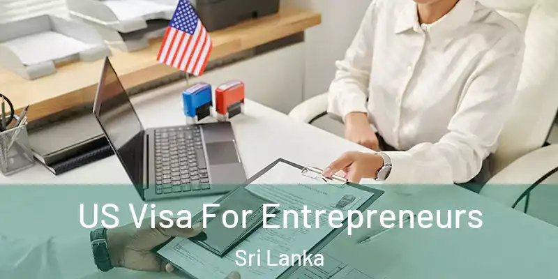  US Visa For Entrepreneurs Sri Lanka